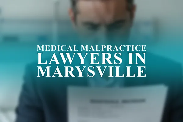 Medical Malpractice Lawyers in Marysville, Michigan