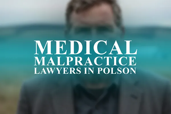 Medical Malpractice Lawyers in Polson, Montana