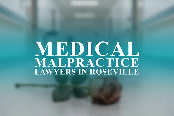 Medical Malpractice Lawyers in Roseville, Minnesota