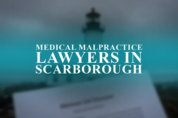 Medical Malpractice Lawyers in Scarborough, Maine