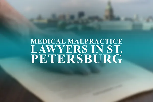 Medical Malpractice Lawyers in St Peters, Missouri