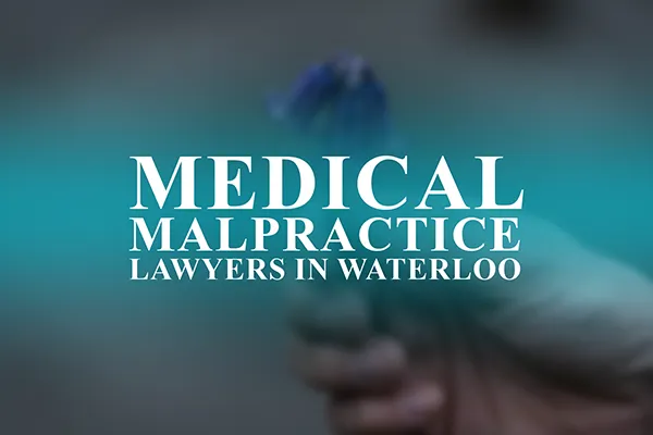 Medical Malpractice Lawyers in Waterloo, Iowa